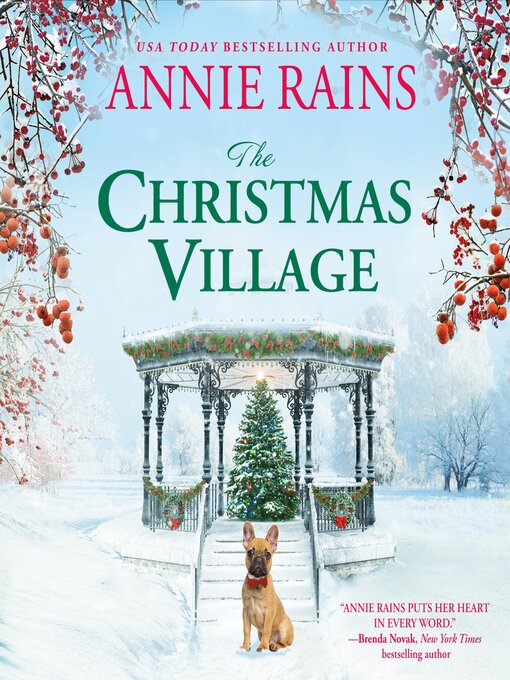 Title details for The Christmas Village by Annie Rains - Available